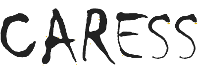 Caress